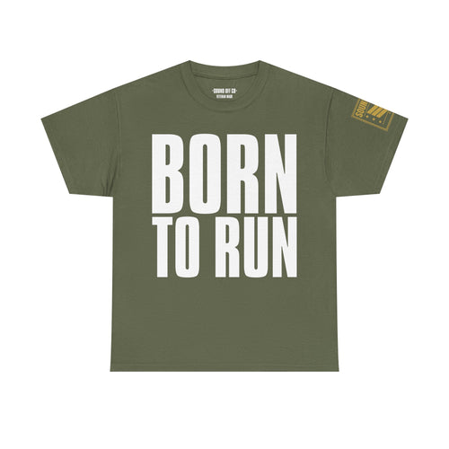 Born To Run Never From A Firefight · Military T-Shirt