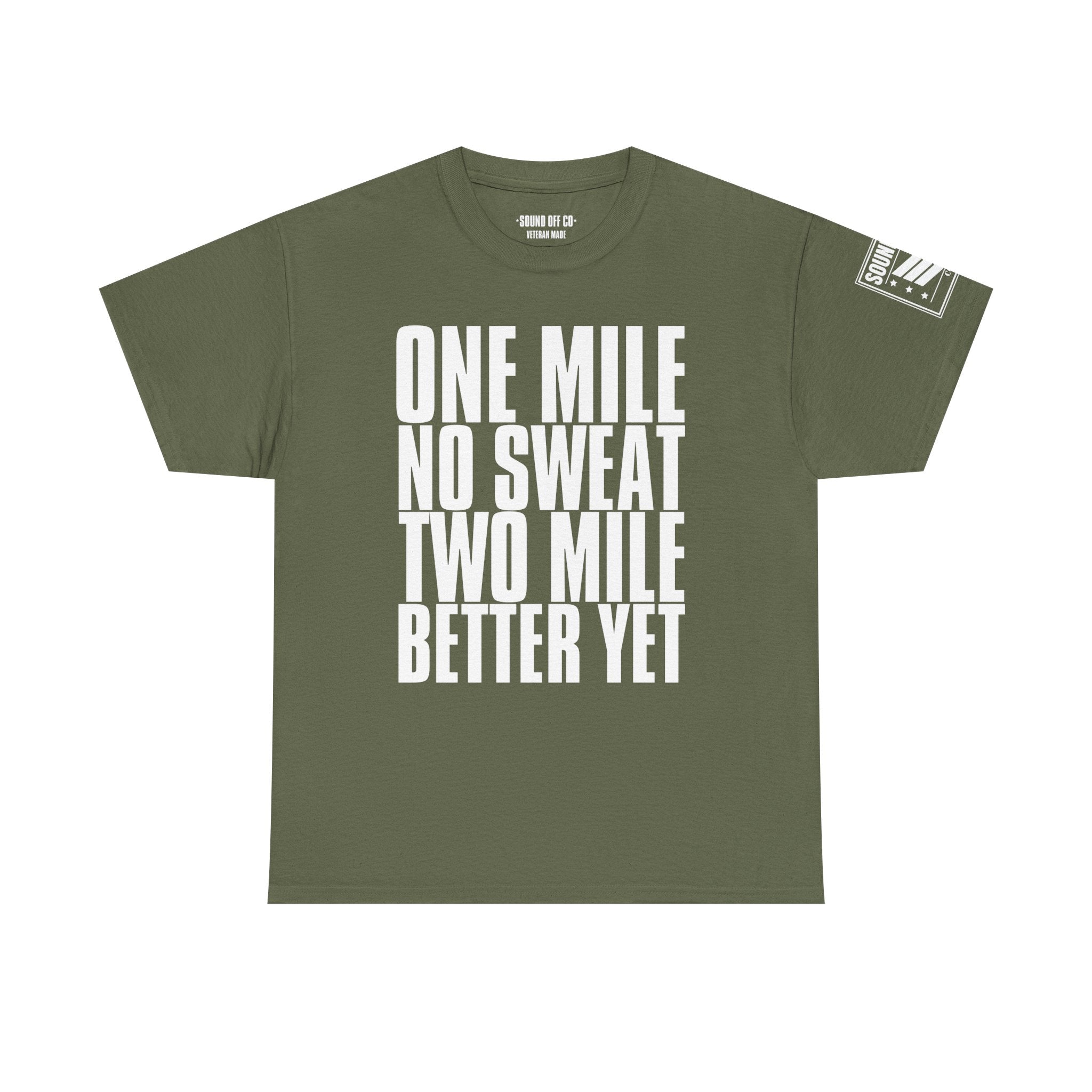 One Mile No Sweat · Military Running Cadence T-Shirt