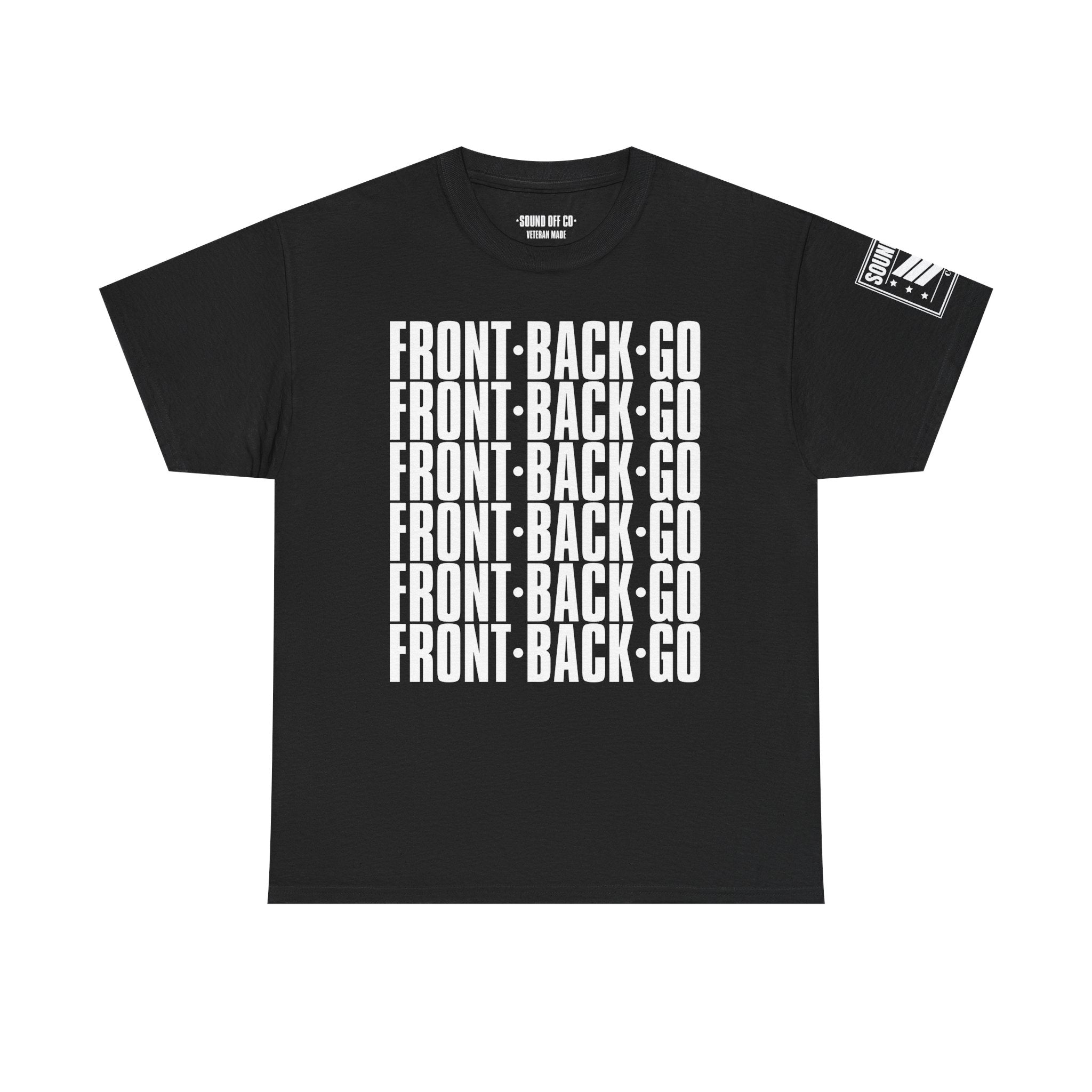 Front Back Go Repeat · Military Drill Command T-Shirt