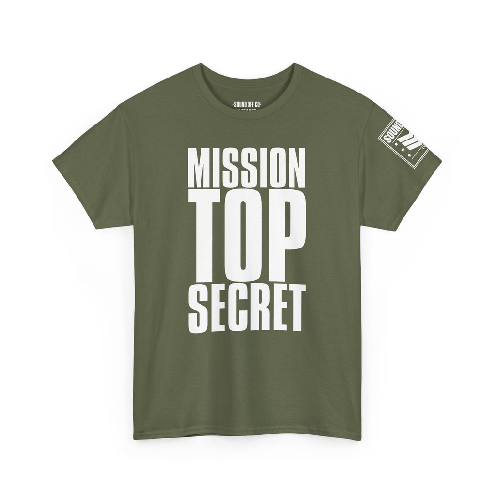 Mission Top Secret · Military T-Shirt