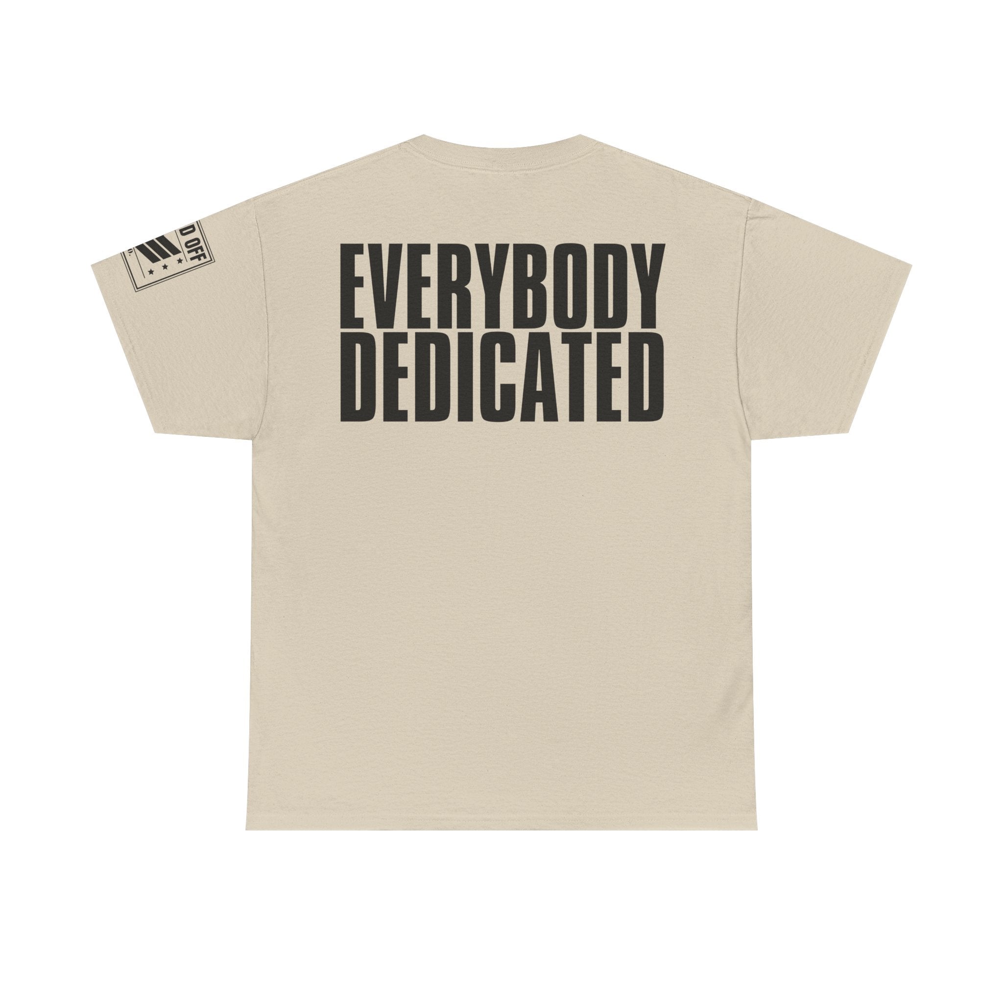 Everybody Motivated · Military Cadence T-Shirt