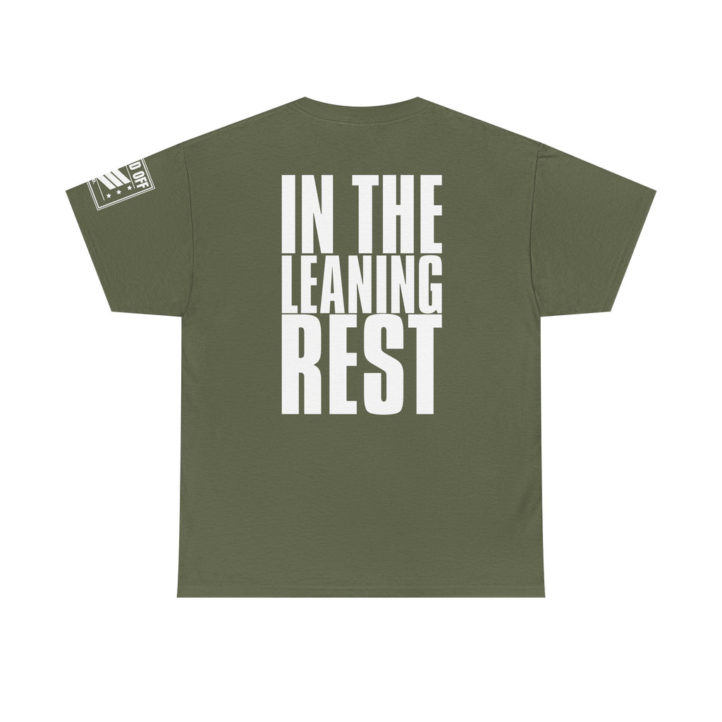 Bury Me In The Leaning Rest · Military Humor T-Shirt