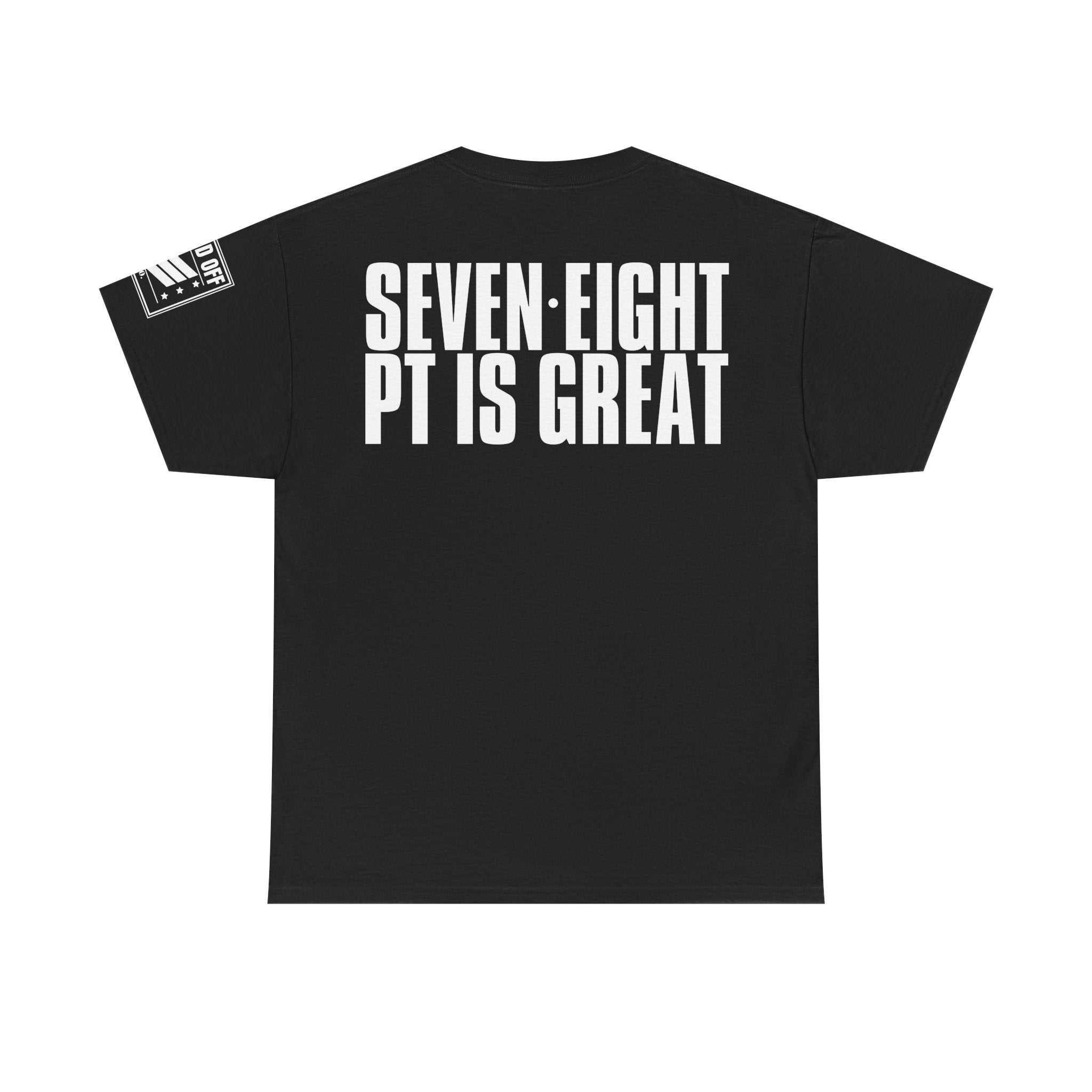 Five Six PT For Kicks · Military Cadence T-Shirt