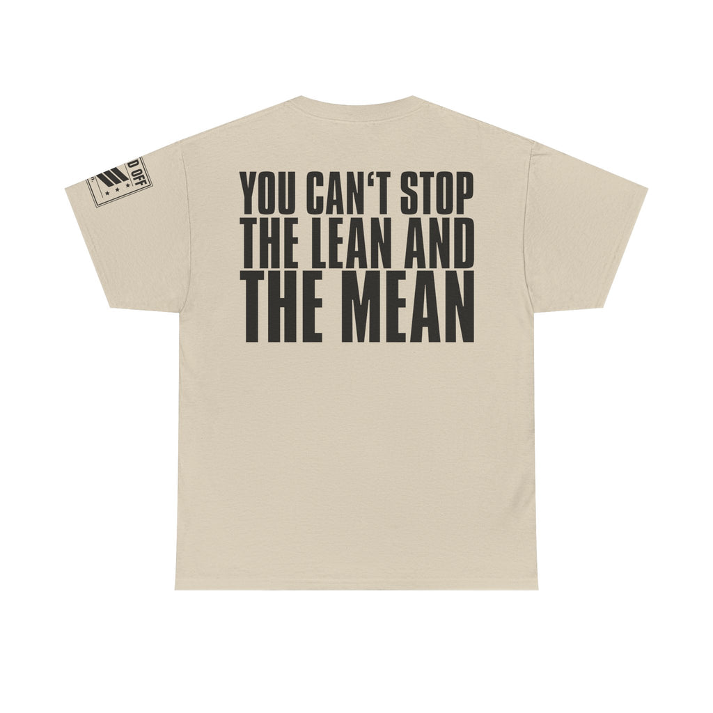 Hey Hey Lean And Mean · Military Cadence T-Shirt
