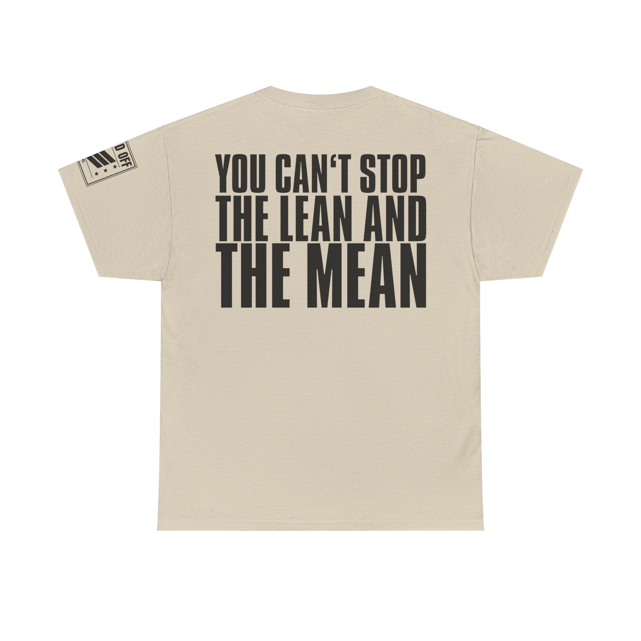 Hey Hey Lean And Mean · Military Cadence T-Shirt
