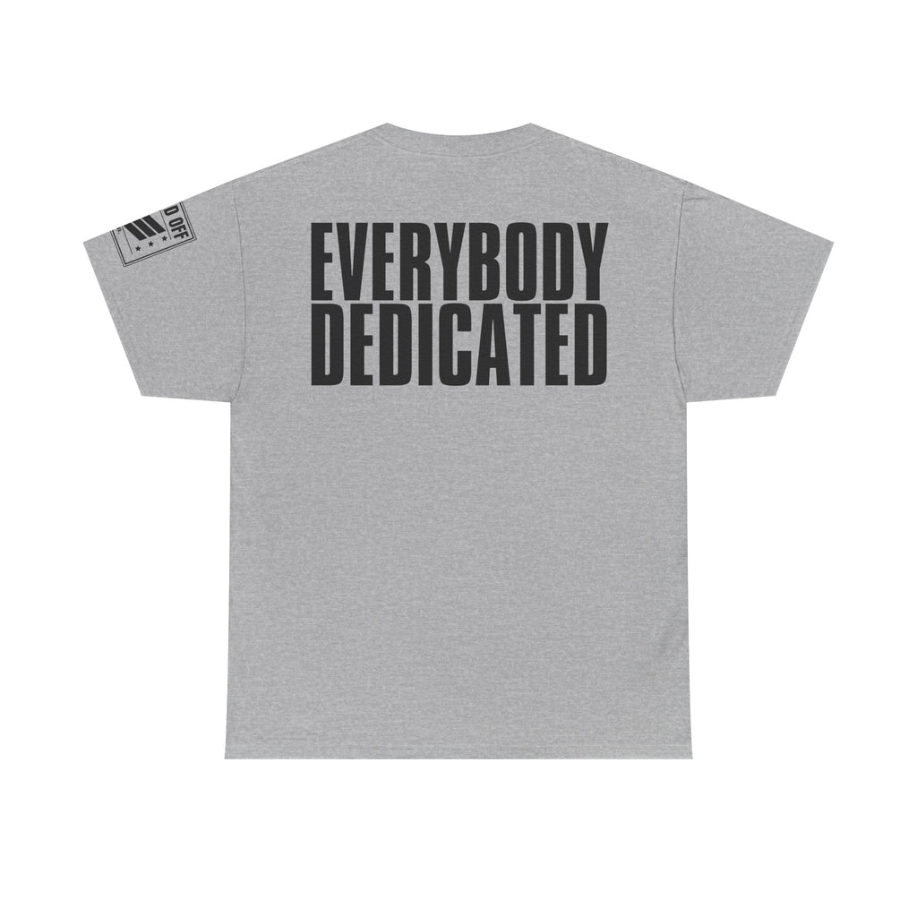 Everybody Motivated · Military Cadence T-Shirt