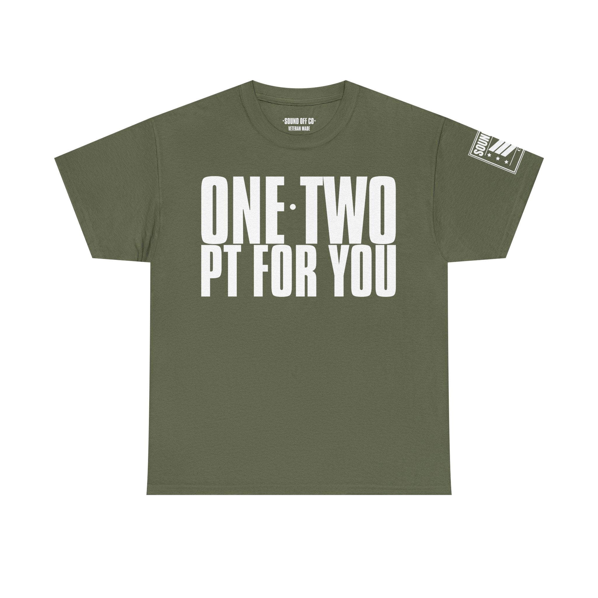 One Two PT For You · Military Cadence T-Shirt