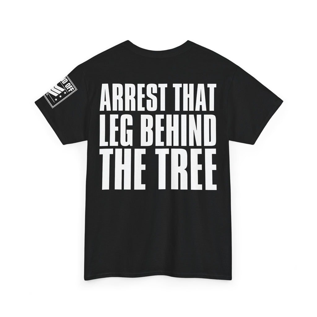 MP Don't Arrest Me · Military Humor T-Shirt