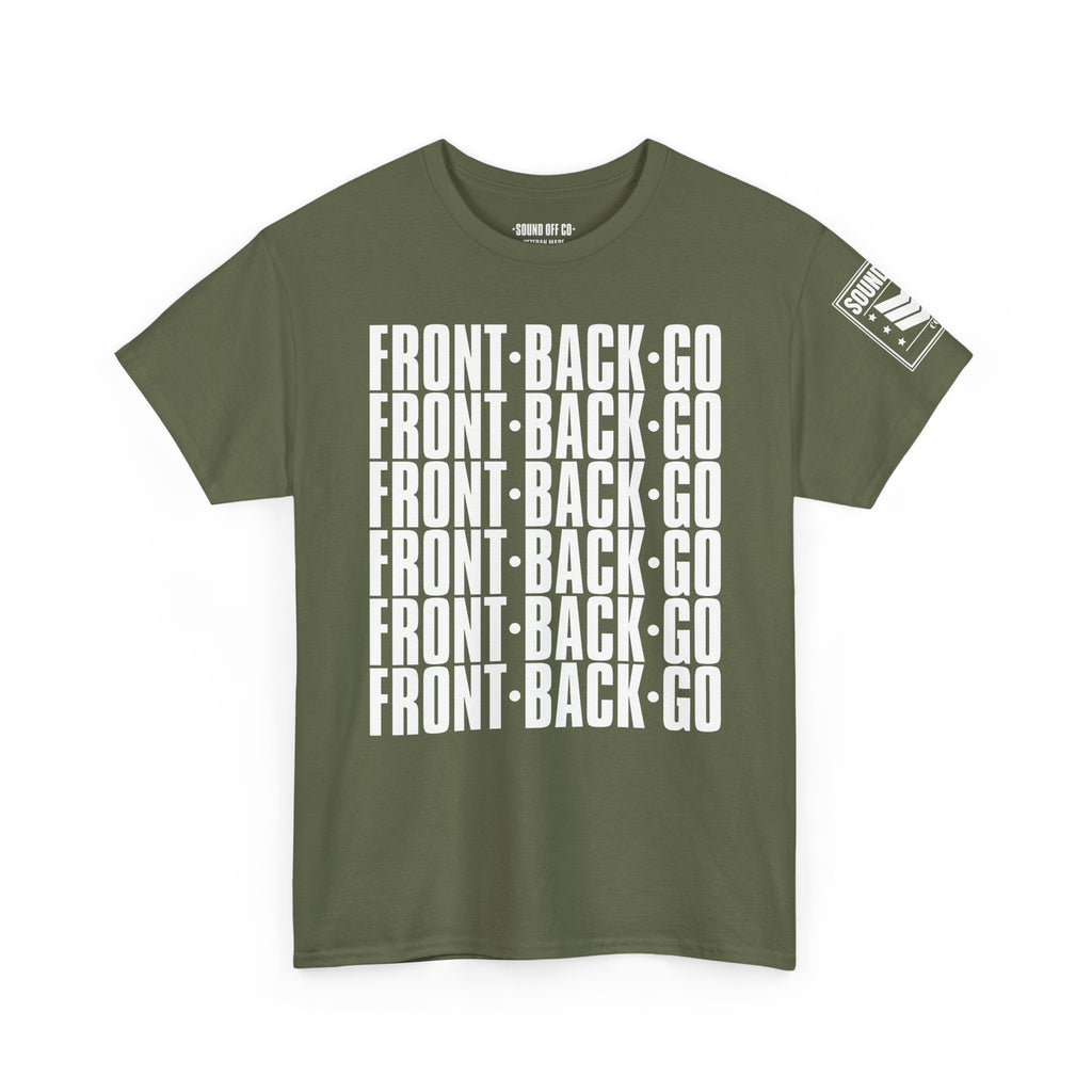 Front Back Go Repeat · Military Drill Command T-Shirt