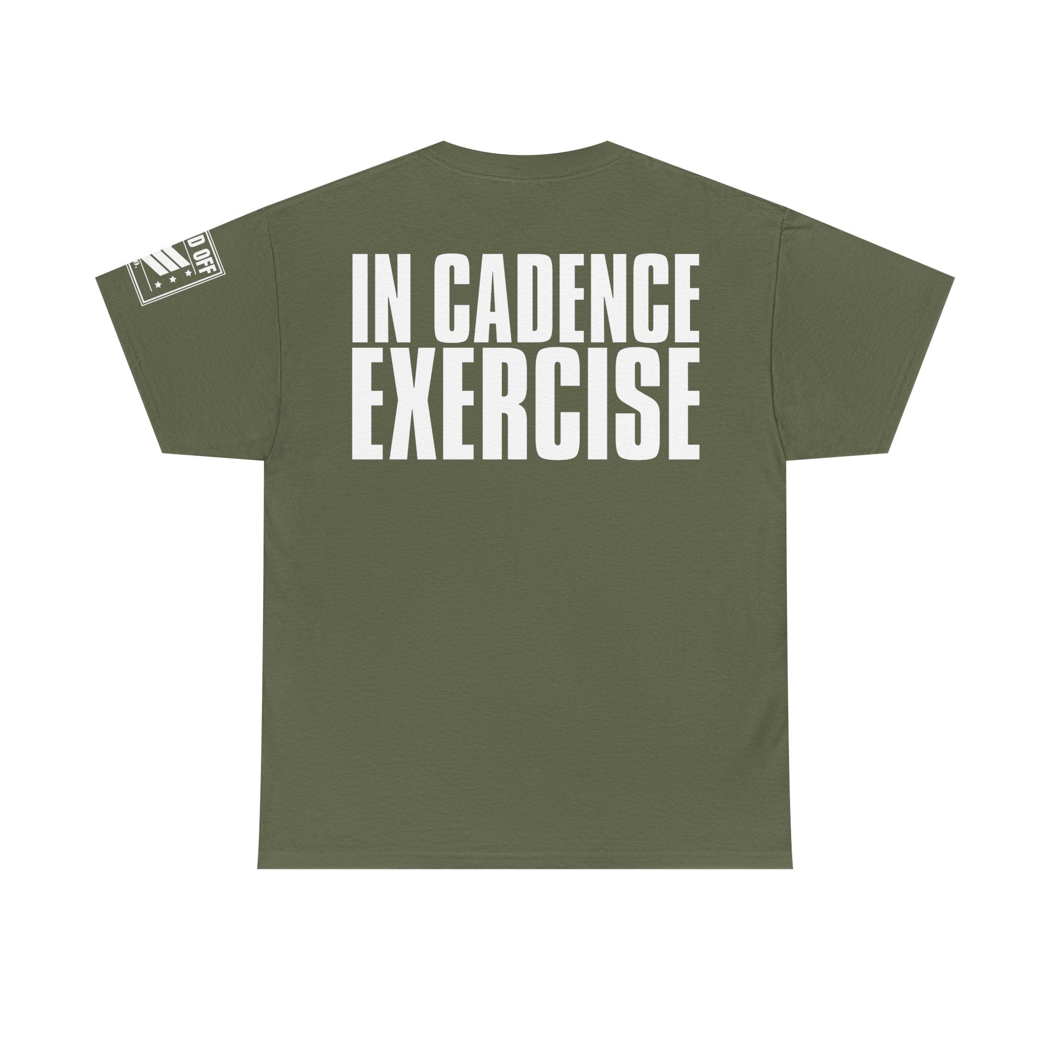In Cadence Exercise · Military Drill T-Shirt