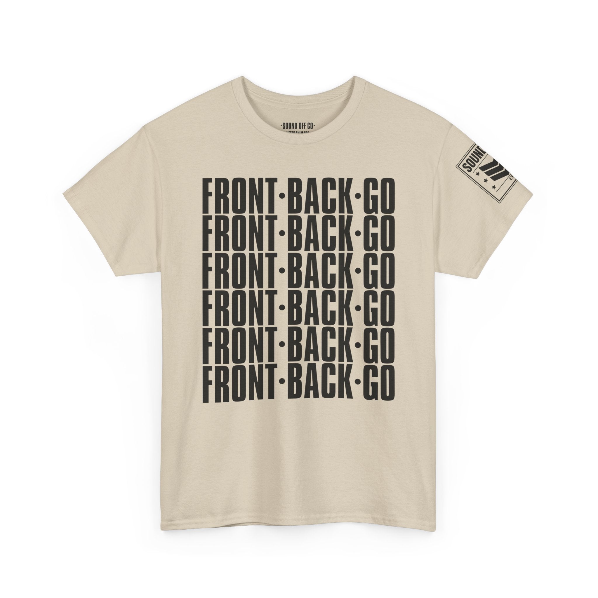 Front Back Go Repeat · Military Drill Command T-Shirt