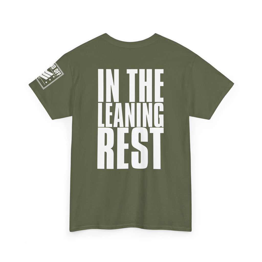 Bury Me In The Leaning Rest · Military Humor T-Shirt