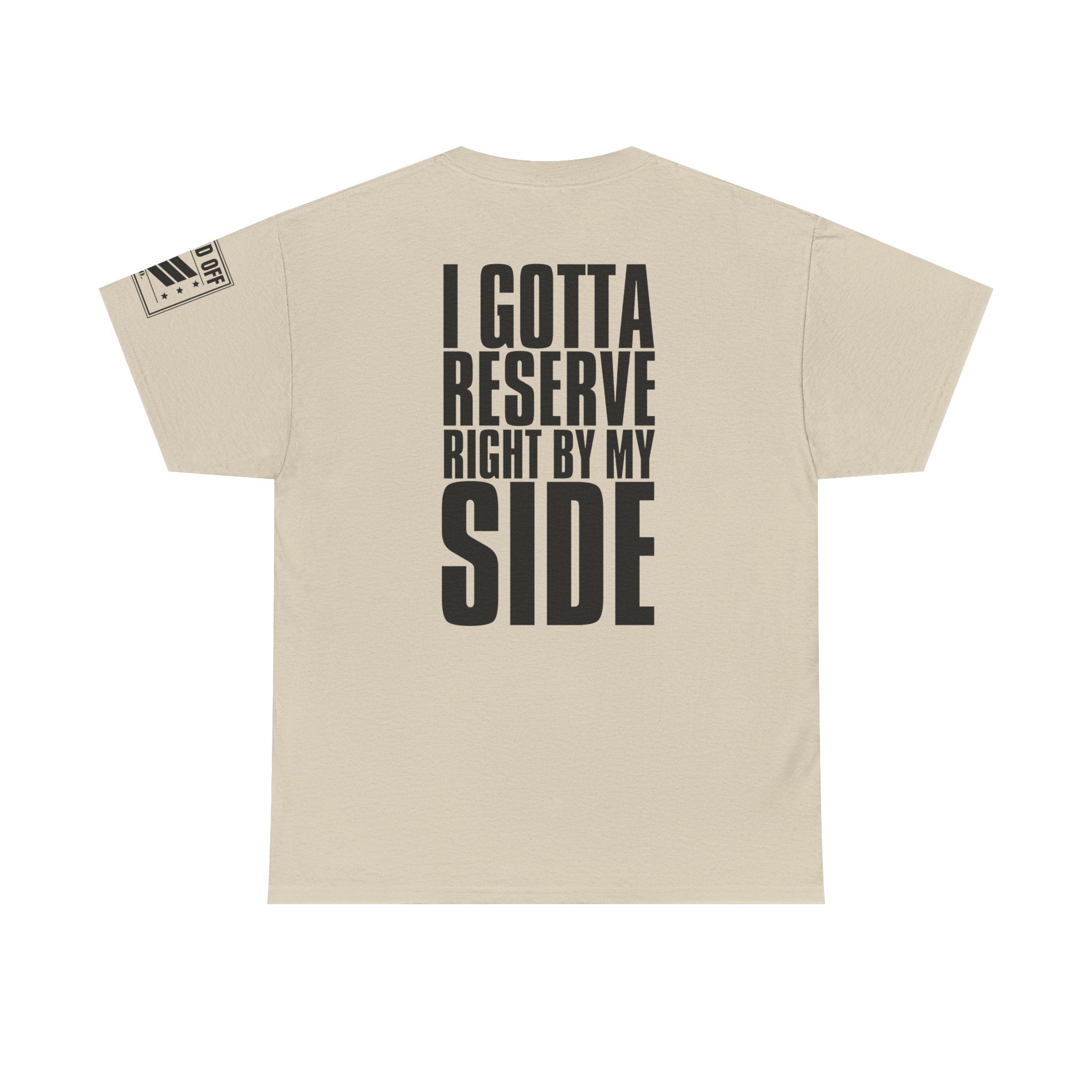 If My Main Don't Open · Military Cadence T-Shirt