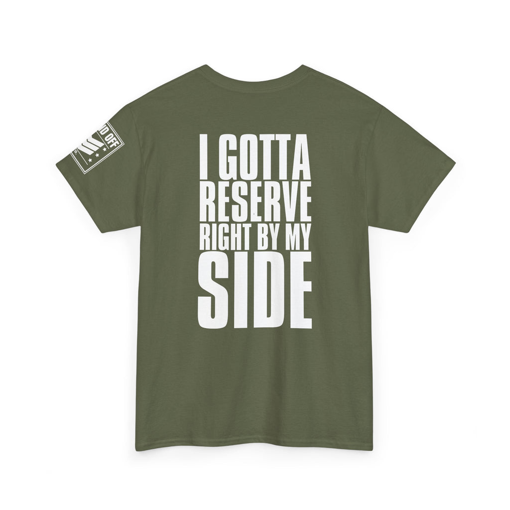 If My Main Don't Open · Military Cadence T-Shirt
