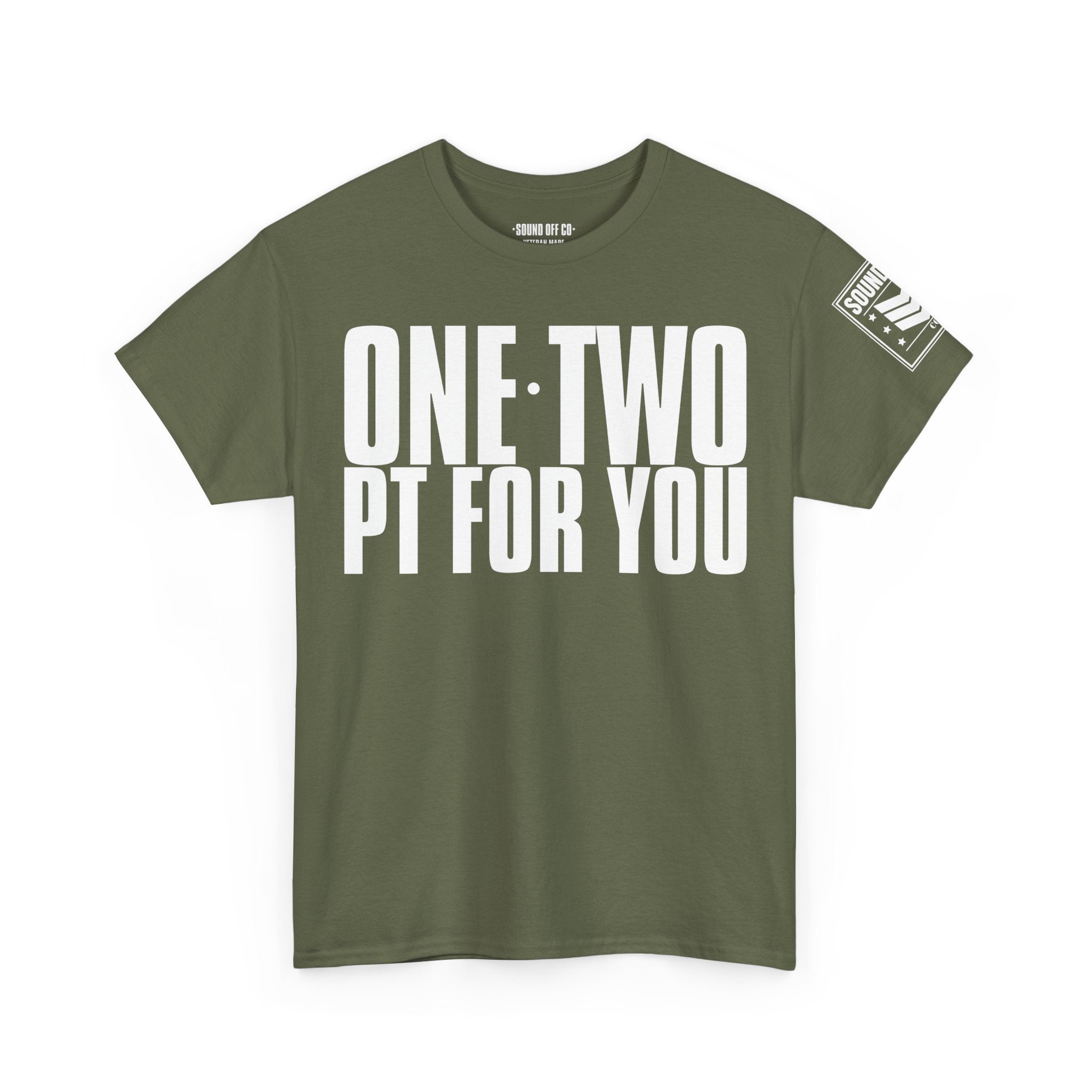 One Two PT For You · Military Cadence T-Shirt
