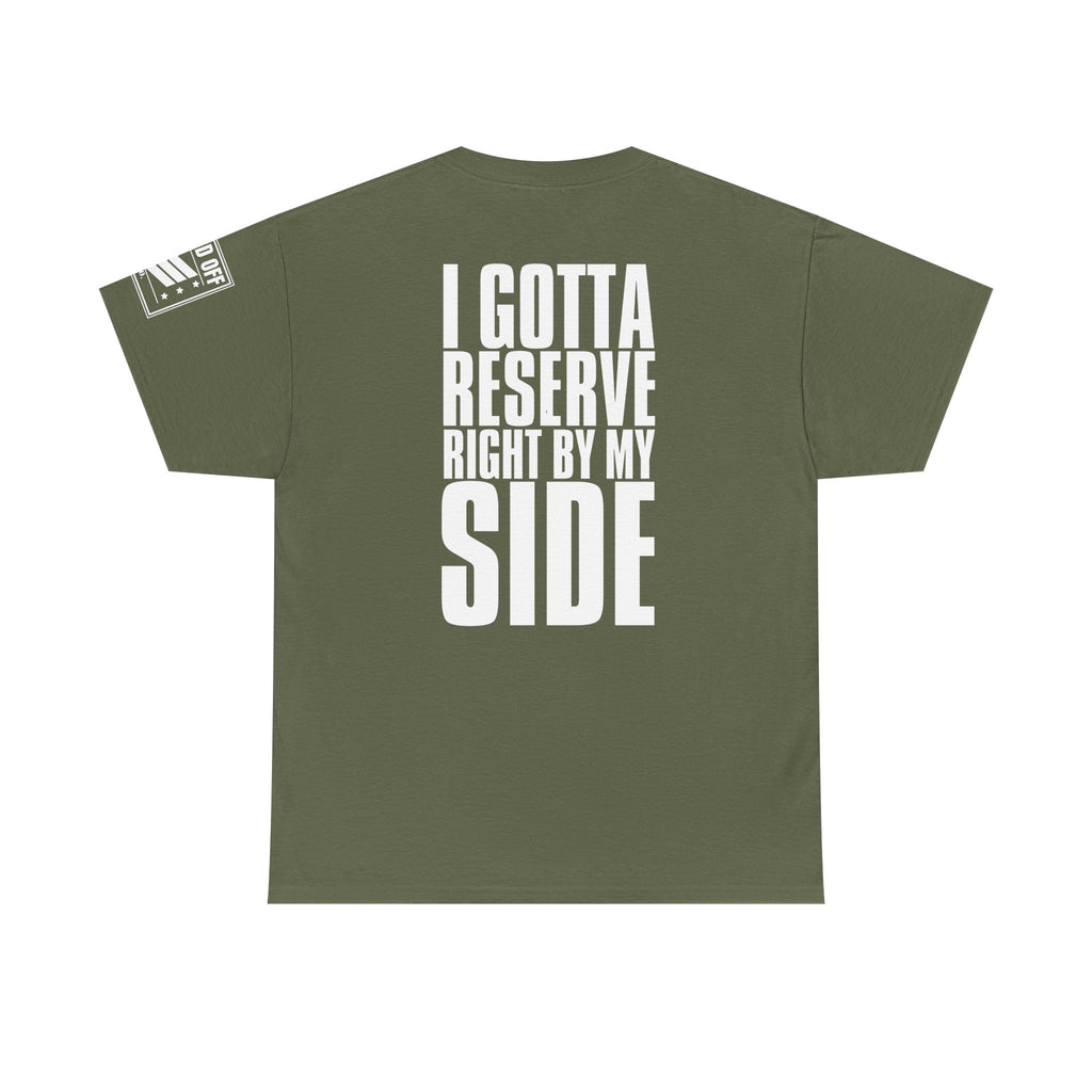 If My Main Don't Open · Military Cadence T-Shirt