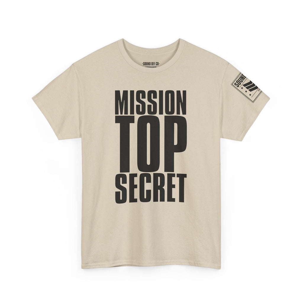 Mission Top Secret · Military T-Shirt