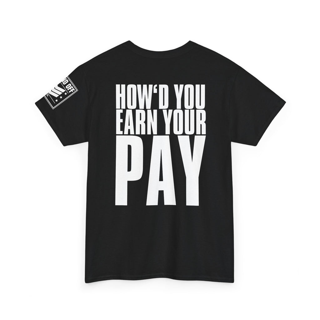 Satan's Gonna Say · Military Cadence T-Shirt