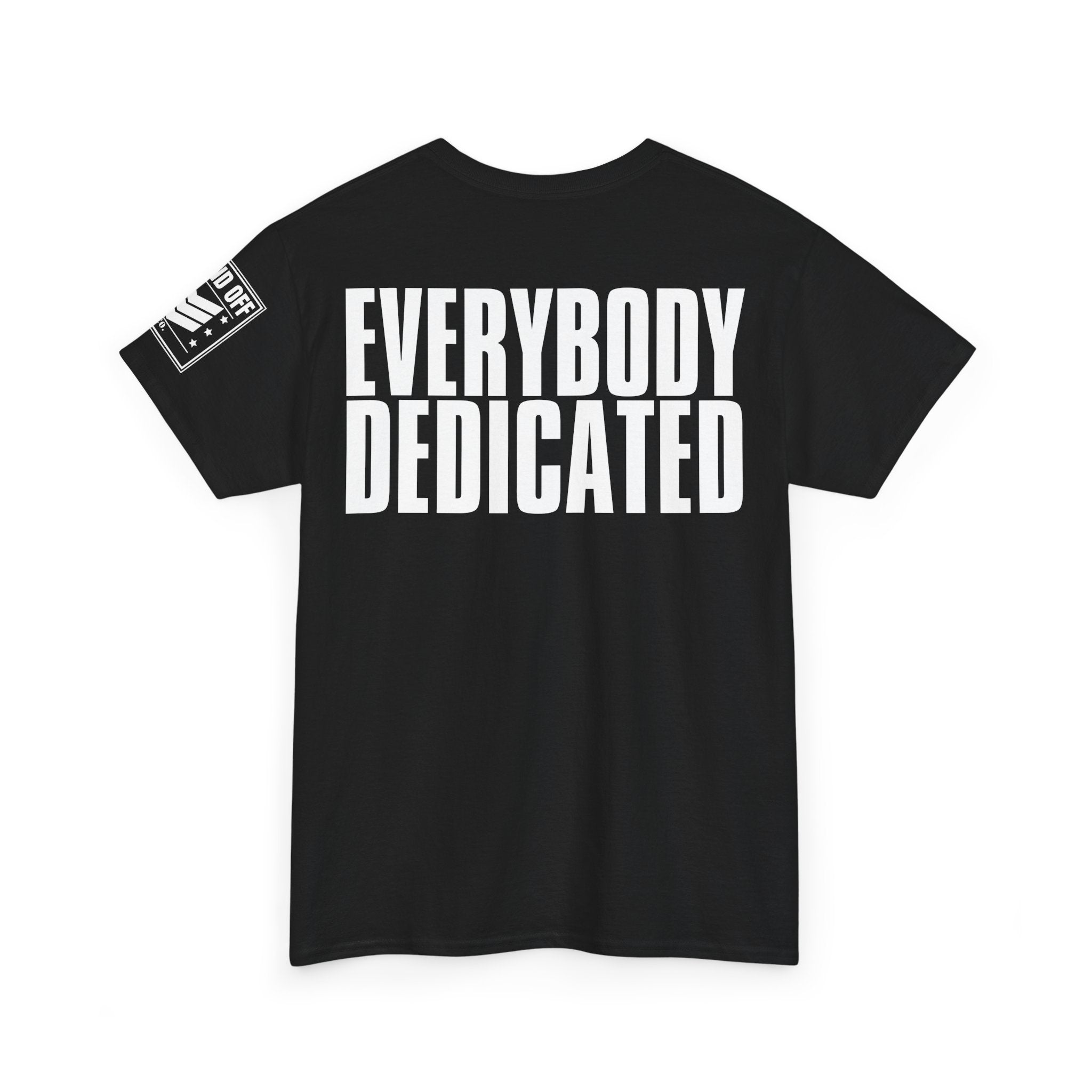 Everybody Motivated · Military Cadence T-Shirt