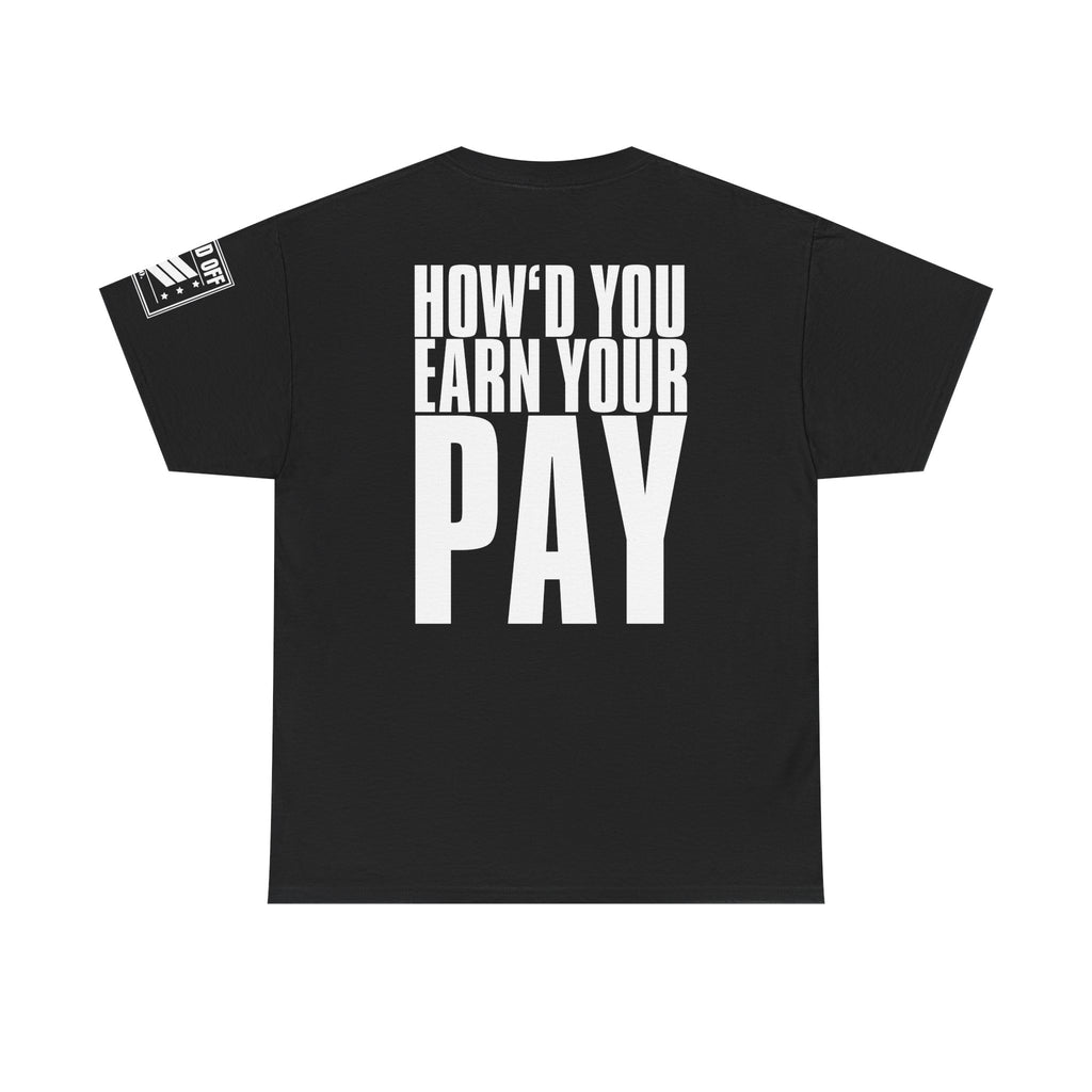 Satan's Gonna Say · Military Cadence T-Shirt
