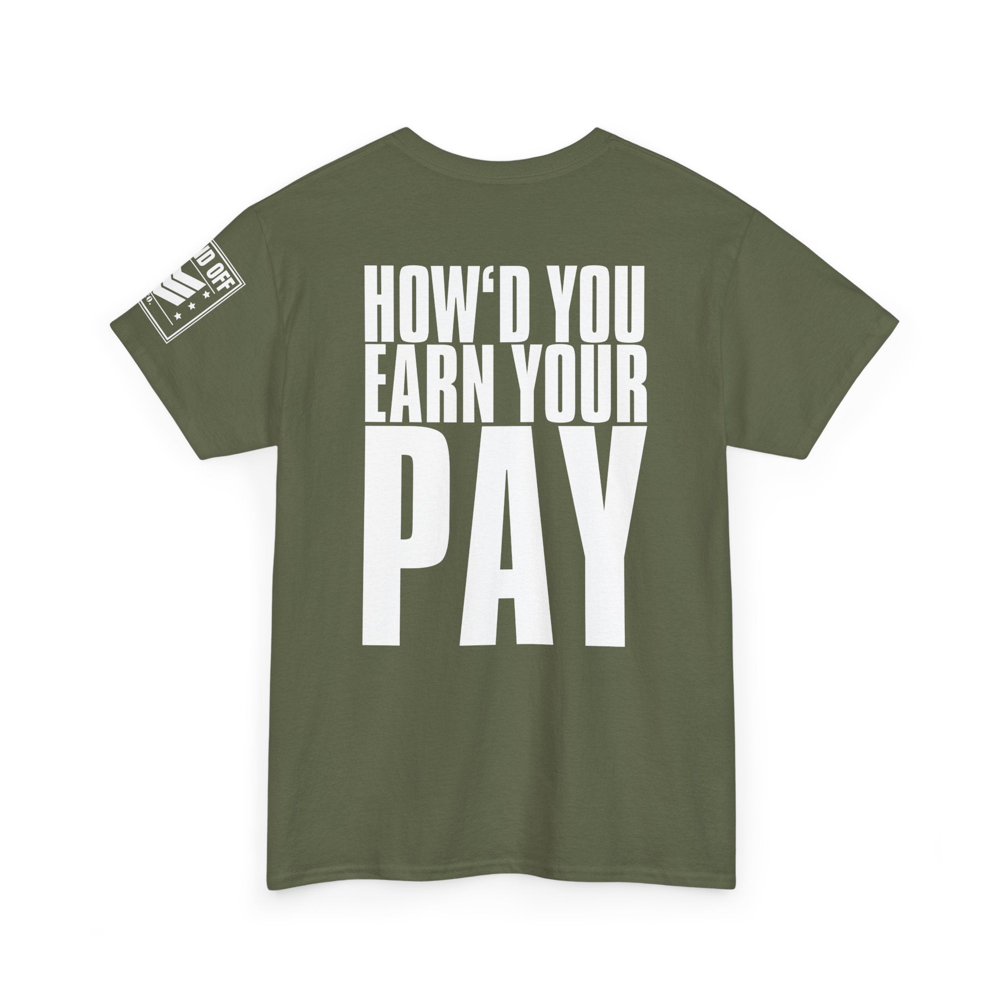 Satan's Gonna Say · Military Cadence T-Shirt