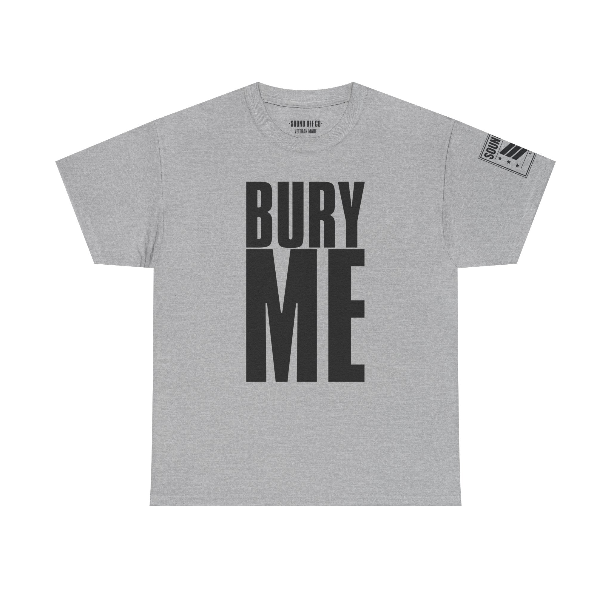 Bury Me In The Leaning Rest · Military Humor T-Shirt