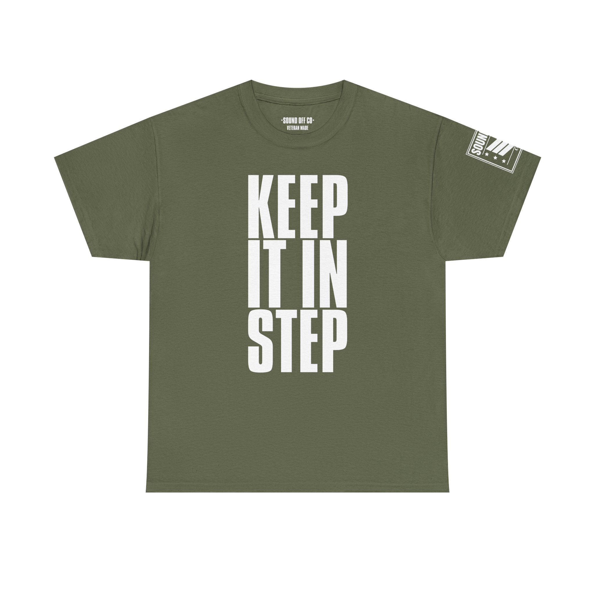 Keep It In Step · Military Marching Cadence T-Shirt