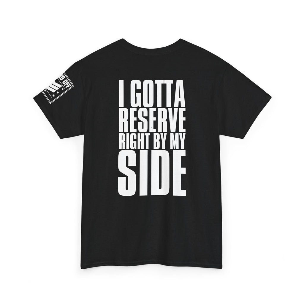 If My Main Don't Open · Military Cadence T-Shirt