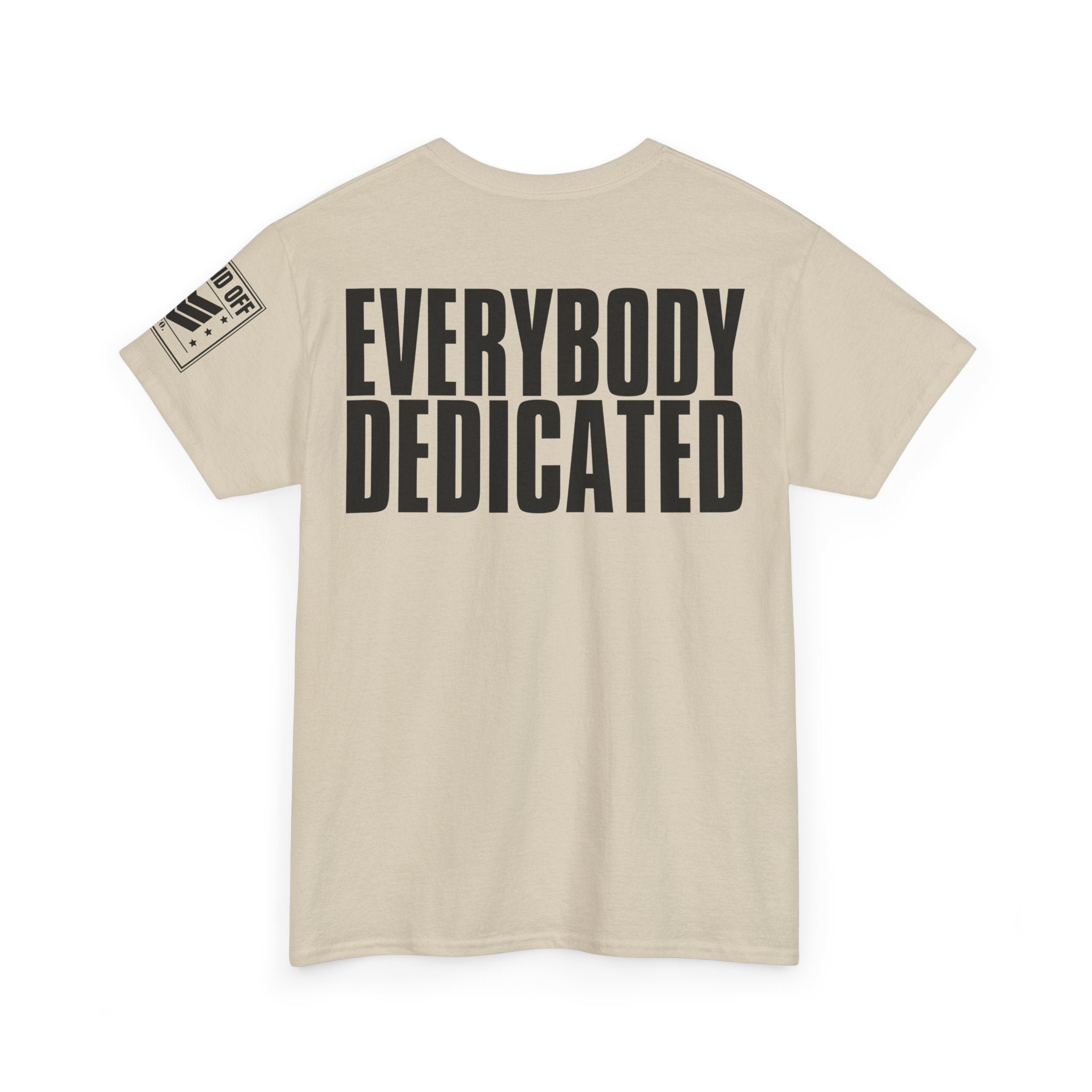 Everybody Motivated · Military Cadence T-Shirt