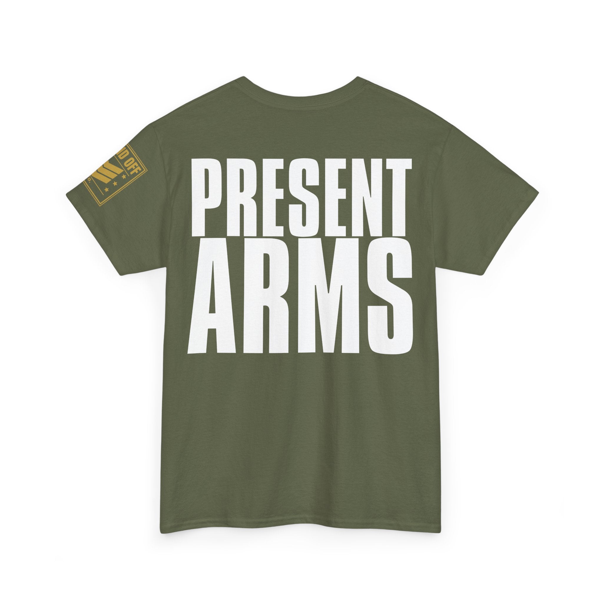 Atten Hut Present Arms · Military T-Shirt
