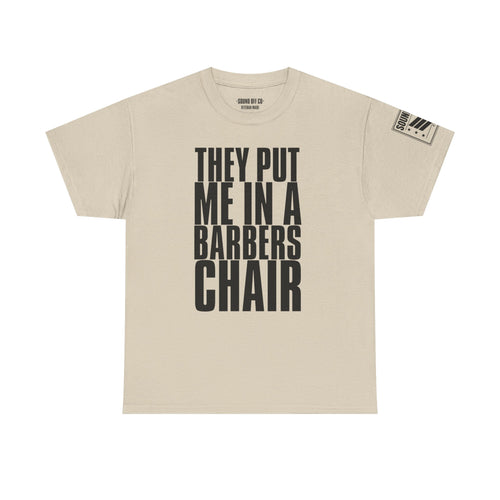 Barber Chair · Military Humor T-Shirt