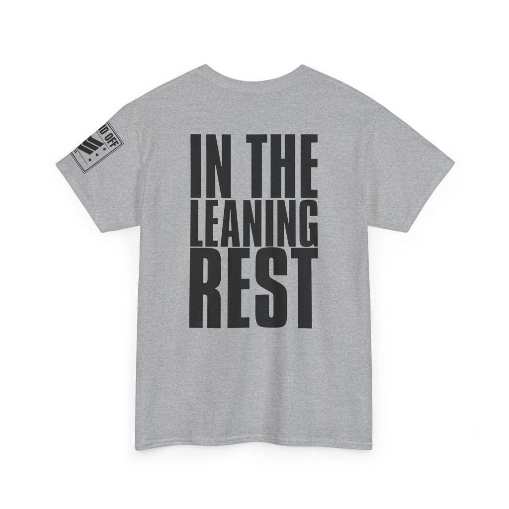 Bury Me In The Leaning Rest · Military Humor T-Shirt